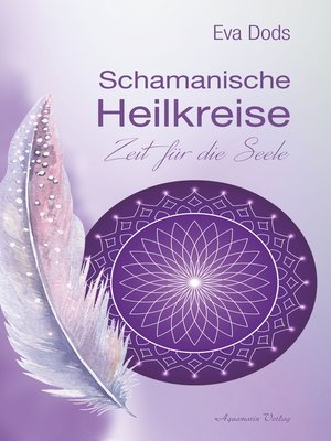 cover image of Schamanische Heilkreise--Zeit für die Seele